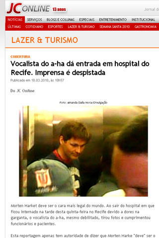 POPUL�R: Mange brasilianske medier omtalte at Harket hadde blitt innlagt p� sykehus. Foto: Faksimile fra Jornal do Commercio
