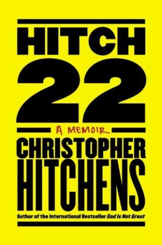 �Hitch 22�: Hitchens' hoved�rsak for � skrive er trolig et behov for � bli husket og snakket om, tror artikkelforfatteren.