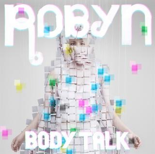 4. Robyn: �Body Talk� (samleplate)