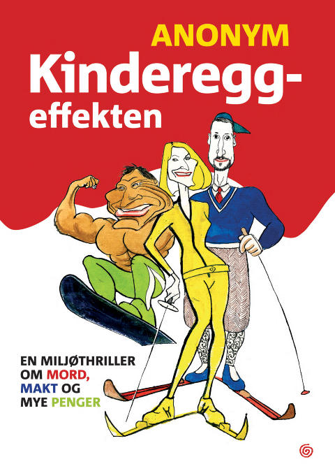 HARSELAS:  Kagge Forlag har gitt ut �Kongepudler�, �Kindereggeffekten� og �Klassekamerater� med Anonym som forfatter.