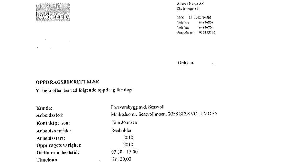 LANGT UNDER TARIFF: L�nnsslipper og arbeidskontrakter Dagbladet har f�tt tilgang til, viser at renholdere har vasket p� Sessvollmoen milit�rforlegning for helt ned til 120 kroner i timen - noe som er langt under minstetariffen som er 148,56 kroner.