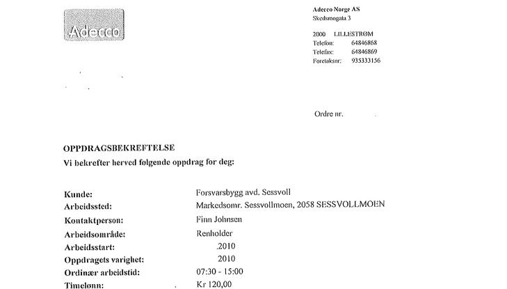 DAGBLADET AVDEKKER: L�nnsslipper og arbeidskontrakter Dagbladet hadde f�tt tilgang til, viste at renholdere har vasket p� Sessvollmoen milit�rforlegning for helt ned til 120 kroner i timen - noe som er langt under minstetariffen som er 148,56 kroner.