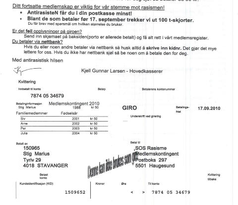 �SIV�, �ARNE�, �PER� OG �JULIA� Dette skal v�re barn f�dt med ett �rs mellomrom fra 2001 til 2004 og if�lge SOS Rasisme i familie med Stig Marius Holgersen (30). Organisasjonen ber ham betale for medlemsakepet deres. Holgersen har aldri h�rt om barna, sier han. Faksimile: Medlemskontingent fra SOS Rasisme
