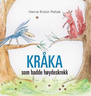 BARNEBOK:  Hanne Kristin Rohde har skrevet og illustrert barnevoka �Kr�ka som hadde h�ydeskrekk�.