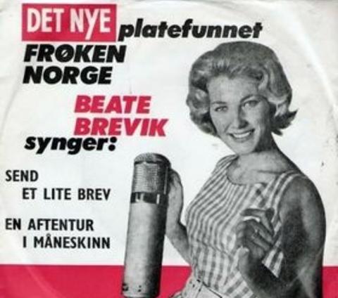 Musikkarriere:  Beate Brevik ble ogs� sangstjerne.