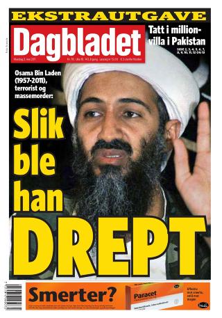 EKSTRAUTGAVE: Dagbladet kom som eneste norske avis med ekstrautgave 2. mai, da det ble kjent at Osama bin Laden var drept.