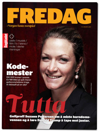 NORGES BESTE VORSPIEL: Denne saken er hentet fra dagens utgave av Dagbladet FREDAG. Les ogs� om:


&bull; Golfstjerna

Suzann �Tutta� Pettersen

ga Donald Trump en l�repenge


&bull; Kj�kkenbenk-spillmakerne er den

nye indiescenen. Vi m�tte noen av de beste.



&bull; Spellemannsnominerte

Plumbo

er stolte av harrystempelet
