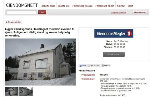 BILLIG OG SLITT: Dette huset ligger i Tingvoll kommune i M�re og Romsdal og er et av landets rimeligste hus for tiden. Skjermdump: Eiendomsnett.no
