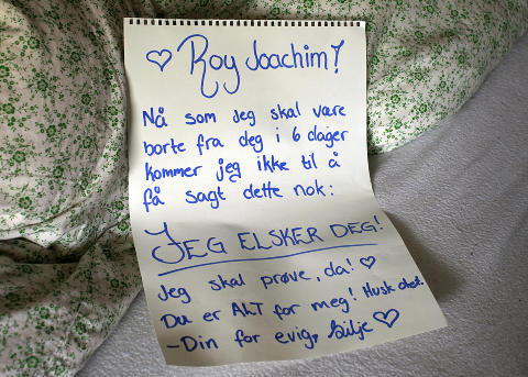 SISTE ORD: Dette arket fant Roy Joachim på senga etter at Silje hadde reist til Utøya. SISTE ORD: Dette arket fant Roy Joachim på senga etter at Silje hadde reist til Utøya.