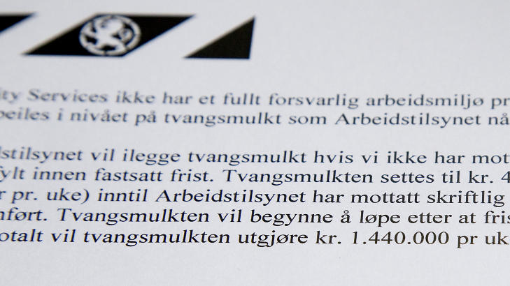 GIGANTMULKT: Arbeidstilsynet varsler at renholdsgiganten må ut med 40.000 kroner per pålegg per virkedag, hvis de ikke får gjennomført bedringene innen fristen. Med seks pålegg blir det 1.440.000 kroner i uka, skriver Arbeidstilsynet.. Foto: ERLING HÆGLAND/DAGBLADET GIGANTMULKT: Arbeidstilsynet varsler at renholdsgiganten må ut med 40.000 kroner per pålegg per virkedag, hvis de ikke får gjennomført bedringene innen fristen. Med seks pålegg blir det 1.440.000 kroner i uka, skriver Arbeidstilsynet.. Foto: ERLING HÆGLAND/DAGBLADET