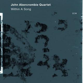 JOHN ABERCROMBIE QUARTET: Kj�rlig tilbakeblikk p� inspirasjonskildene fra 60-tallet.