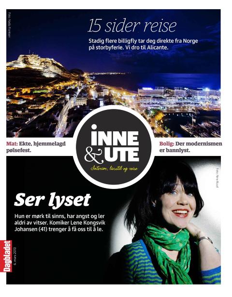 Dette intervjuet sto f�rste gang p� trykk i Dagbladets magasin Inne & Ute, onsdag 6. mars.