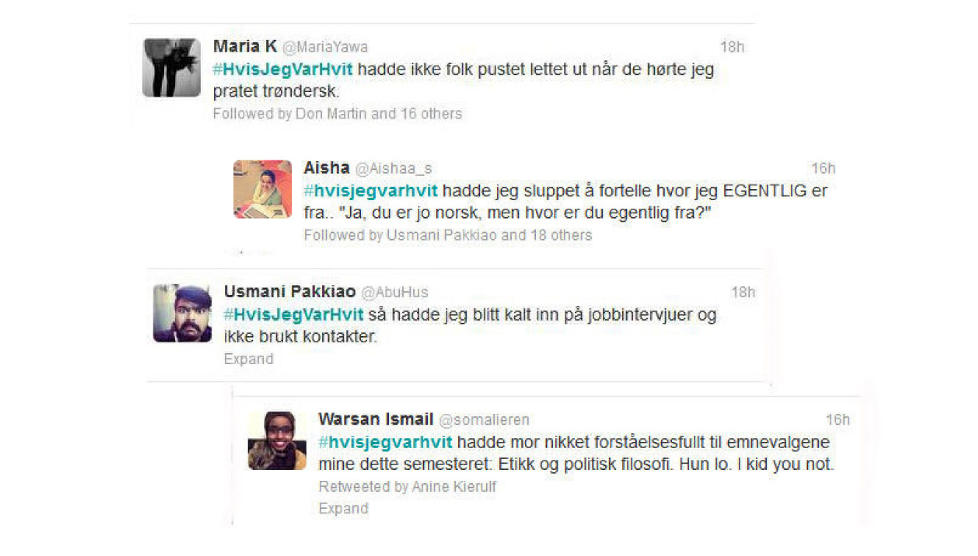 POPUL�R HASHTAG:  Folk m� skj�nne at jeg er lei, skriver mannen bak hashtaggen #HvisJegVarHvit. Montasje av Twitter-utklipp: Redaksjonen