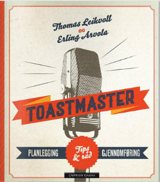 TALETIPS: Fra boken Toastmaster. Foto: CAPPELEN DAMM