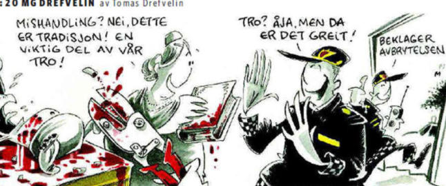 Man m� krenke tankesett som normaliserer voldstradisjon