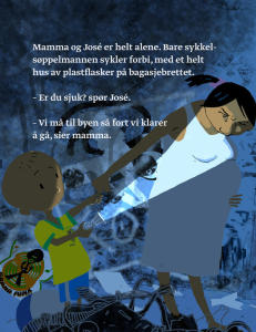 Hvorfor må José og mora gå gjennom favelaen om natta?
