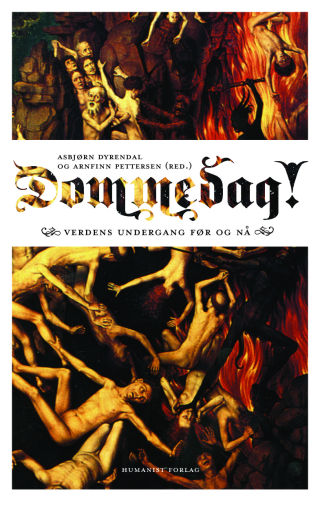 NY BOK: Dommedag! Verdens undergang f�r og n�.