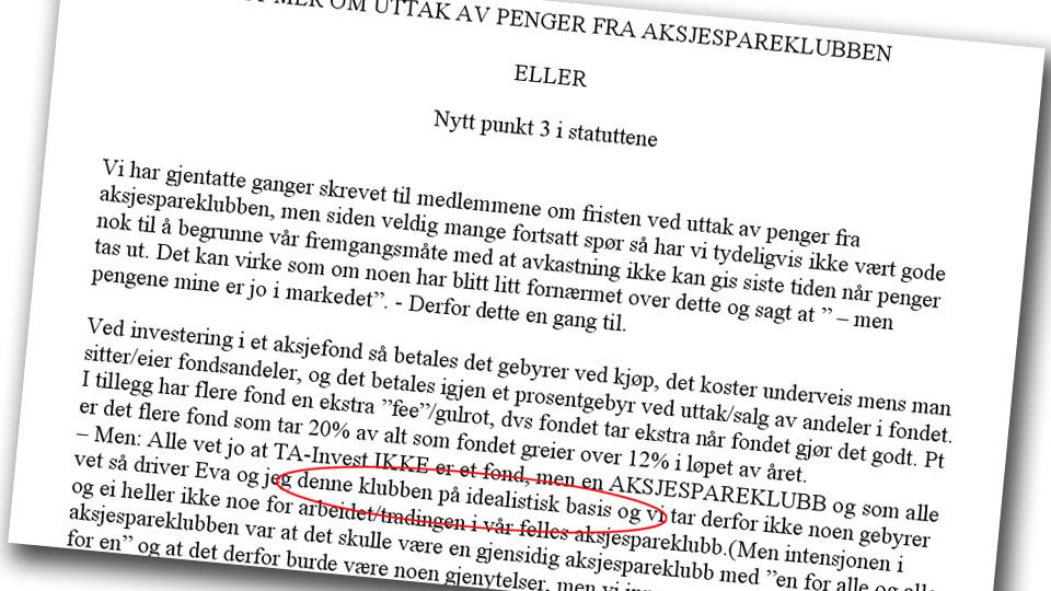 TIL KLUBBMEDLEMMENE: Da det begynte � g� nedover med akjsespareklubben TA-Invest gikk dette brevet ut til medlemmene.