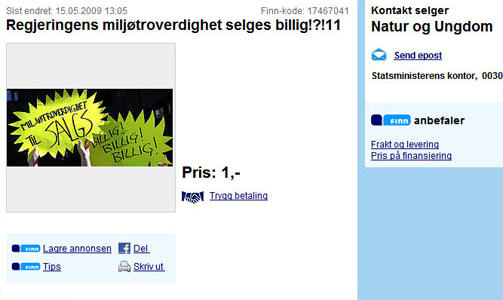  DU F�R DEN BILLIG AV NATUR OG UNGDOM: Regjeringens milj�troverdighet. Faksimile: Finn.no