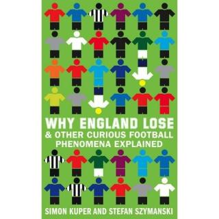 NY BOK: I �Why England Lose� forklarer forfatterne ulike fotballfenomener - blant annet hvilken prosentvis fordeling av skudd som gir st�rst sjanse for � score p� straffespark.Omslag: HARPER SPORT