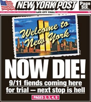 �VELKOMMEN�: New York Post sparte ikke p� kruttet dagen etter at planene om en rettssak i byen ble kjent.