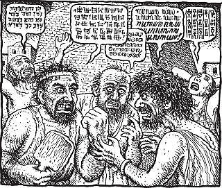 BABELSK FORVIRRING: Gud forvirrer menneskene slik at de ikke lenger har felles spr�k. De kan ikke snakke sammen, slutter � bygge Babel og blir spredt ut over hele jorden. Tegning: R. Crumb/Verdens skabelse/Carlsen