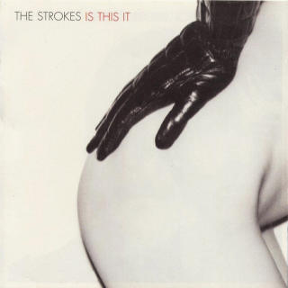 2. The Strokes:
�Is This It� (2001)