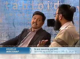 �Det betyr at vi to muslimer sitter her p� denne tv-kanalen, og en av oss m� sannnsyligvis v�re den som lyver�