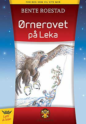 OMSTRIDT UTGIVELSE: Da Bente Roestad ga ut «Ørnerovet på Leka» i fjor, visste hun ikke at hun vekket til live en 75 år gammelt mysterium.