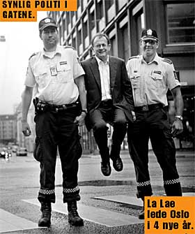 LAE ST�: �Tenner ikke p� menn i uniform, men vil ha mer synlig politi i gatene�. Det er Oslo H�yres nye slagord. - Og det er helt sant, sier Erling Lae til Dagbladet.no. Han synes det er greit at folk sp�ker med hans homoseksuelle legning.