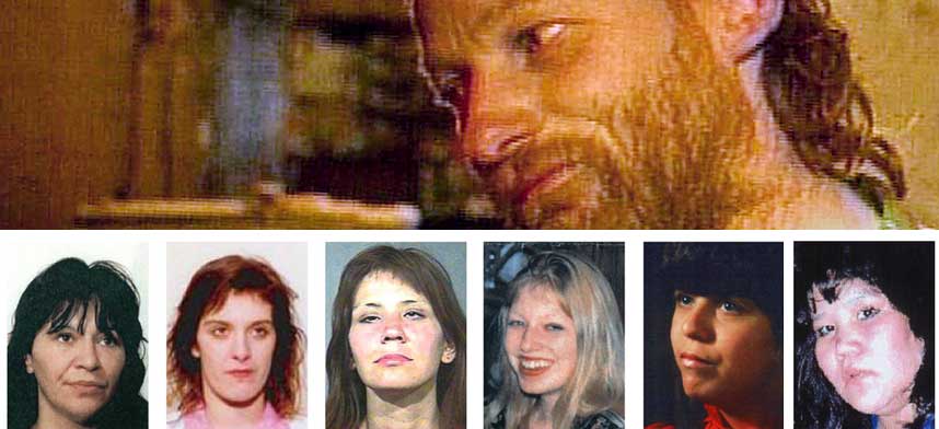 MORDEREN OG HANS OFRE: Robert Pickton og de seks kvinnene han n� er kjent skyldig i � ha drept og partert. F.v. Georgina Papin, Marnia Frey, Mona Wilson, Andrea Joesbury, Sereena Abotsway og Brenda Wolfe.