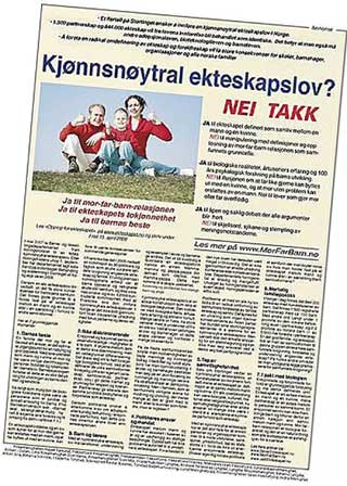 STOR KAMPANJE: MorFarBarn-nettverket rykket inn denne helsides annonsen i avisa Agder i dag. Annonsen, som er del av en kampanje mot homoekteskap, kostet 25 000 kroner og ble finansiert av en rekke frikirkemenigheter p� S�rlandet.